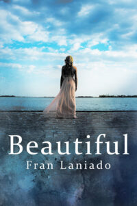 Beautiful by Fran Laniado