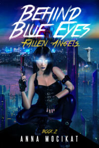 Behind Blue Eyes: Fallen Angels by Anna Mocikat