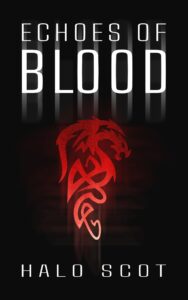 Echoes of Blood by Halo Scot